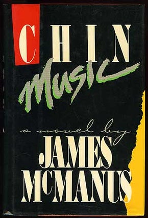 Item #23138 Chin Music. James McMANUS