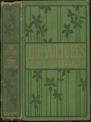 Item #233316 The Vultures. Henry Seton MERRIMAN