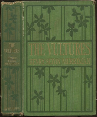 Item #233316 The Vultures. Henry Seton MERRIMAN