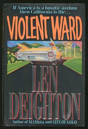 Item #234100 Violent Ward. Len DEIGHTON