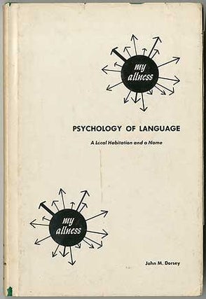 Item #234393 Psychology of Language: A Local Habitation and a Name. John M. DORSEY
