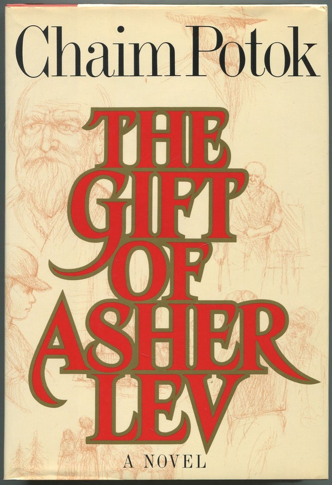 Item #234610 The Gift of Asher Lev. Chaim POTOK.