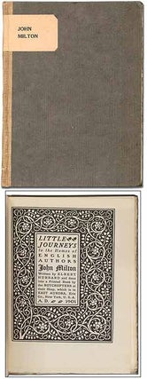 Item #235718 Little Journeys to the Homes of English Authors: John Milton. Elbert HUBBARD