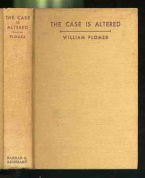 Item #236043 The Case Is Altered. William PLOMER