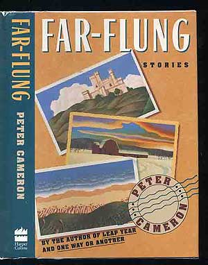 Item #236635 Far-Flung: Stories. Peter CAMERON.