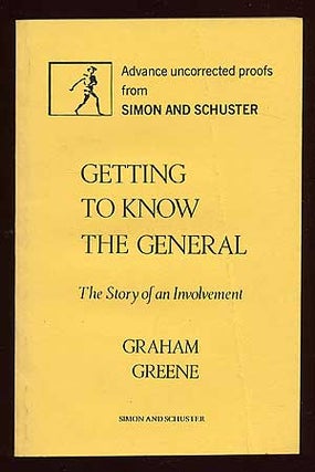 Item #2372 Getting To Know the General: The Story of an Involvement. Graham GREENE