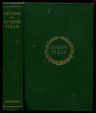 Item #237357 The Poems of Eugene Field. Eugene FIELD