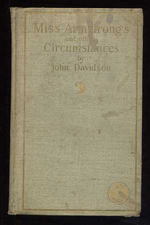 Item #238367 Miss armstrong's and Other Circumstances. John DAVIDSON.