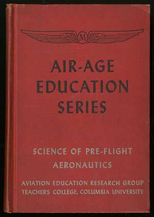 Item #238793 Science of Pre-Flight Aeronautics. Aviation Education Research Group