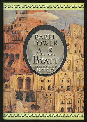 Item #238944 Babel Tower. A. S. BYATT