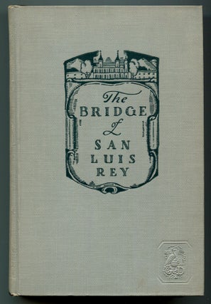Item #239433 The Bridge of San Luis Rey. Thornton WILDER