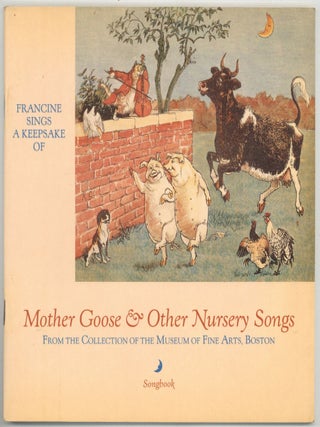 Item #239650 Mother Goose & Other Nursery Songs: From the Collection of the Museum of Fine...