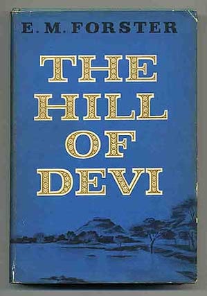 Item #241124 The Hill of Devi. E. M. FORSTER