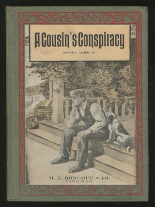 Item #241303 A Cousin's Conspiracy. Horatio ALGER, Jr