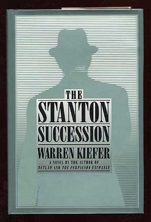 Item #24244 The Stanton Succession. Warren KIEFER.