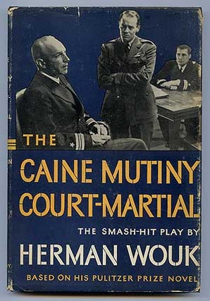Item #242972 The Caine Mutiny Court-Martial. Herman WOUK