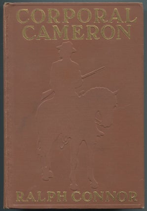 Item #243237 Corporal Cameron of the North West Mounted Police: A Tale of the Macleod Trail....
