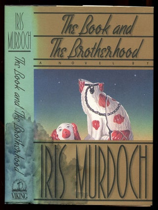 Item #243351 The Book and the Brotherhood. Iris MURDOCH