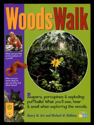 Item #244633 Woods Walk. Henry W. ART, Michael W. Robbins