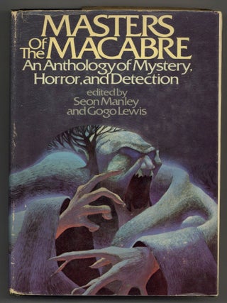 Item #244727 Masters Of The Macabre: An Anthology of Mystery, Horror and Detection. Mary SHELLEY,...