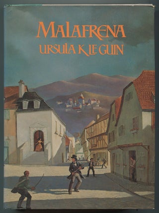 Item #245361 Malafrena. Ursula K. Le GUIN