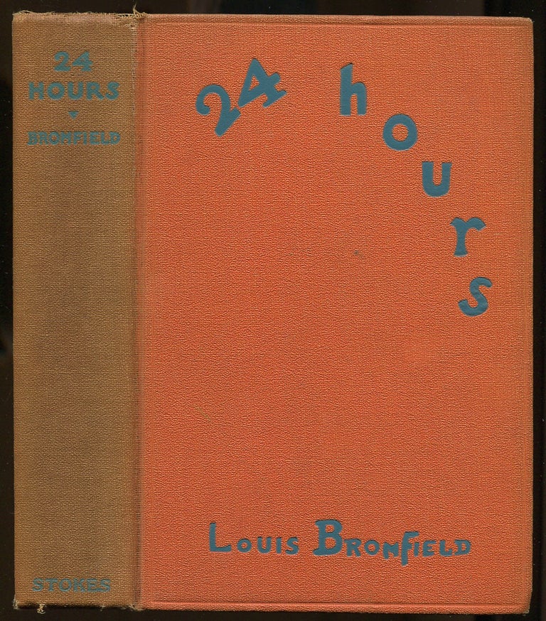Item #245387 Twenty-Four Hours. Louis BROMFIELD.