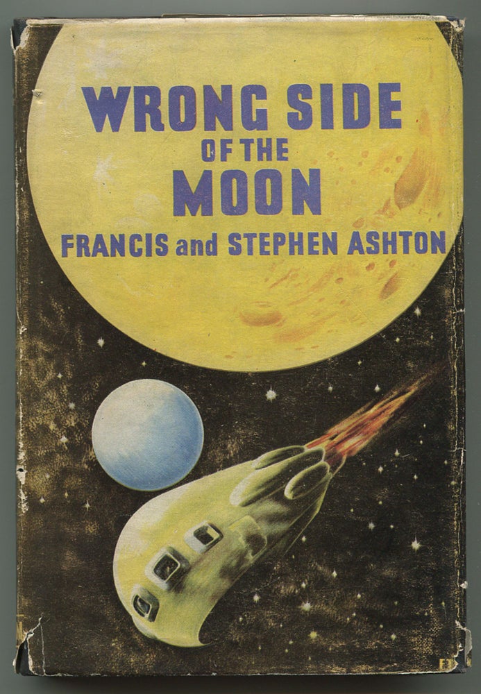 Item #245475 Wrong Side of the Moon. Francis and Stephen ASHTON.