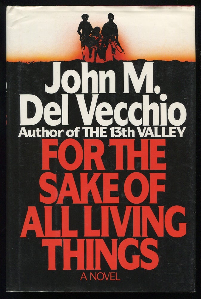 Item #245654 For the Sake of All Living Things. John M. Del VECCHIO.