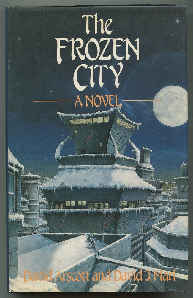 Item #245676 The Frozen City. David ARSCOTT, David J. Marl.