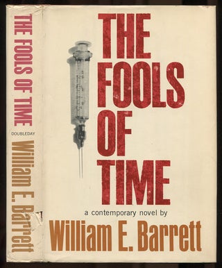 Item #245682 The Fools of Time: A Novel. William E. BARRETT