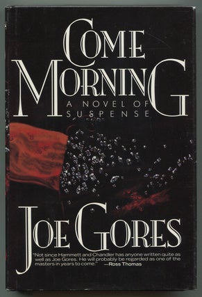 Item #245707 Come Morning. Joe GORES