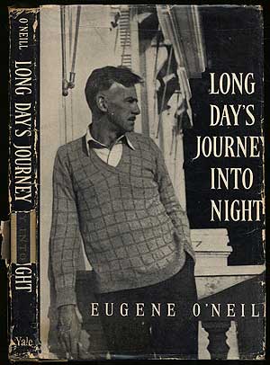 Item #245910 Long Day's Journey Into Night. Eugene O'NEILL