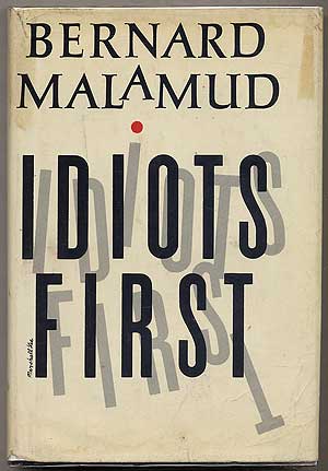 Item #246293 Idiots First. Bernard MALAMUD.