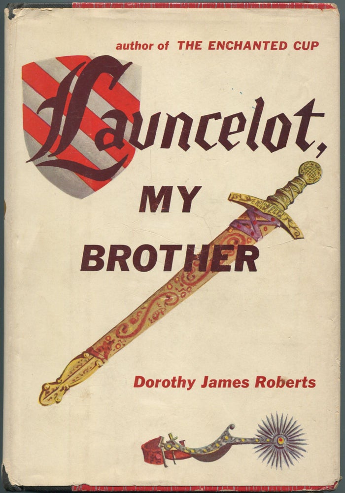 Item #247017 Launcelot, My Brother. Dorothy James ROBERTS.
