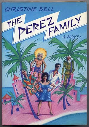 Item #24835 The Perez Family. Christine BELL.