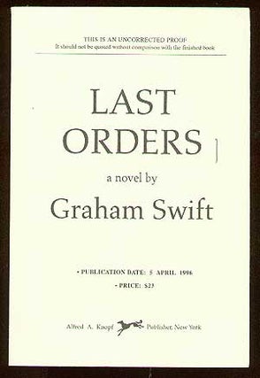 Item #24957 Last Orders. Graham SWIFT