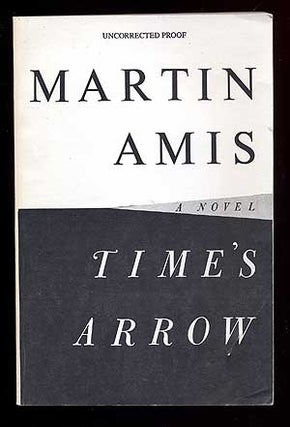Item #24961 Time's Arrow. Martin AMIS