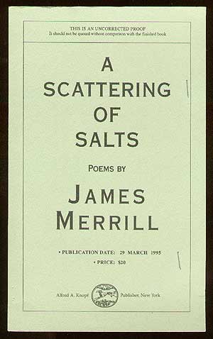 Item #24964 A Scattering of Salts. James MERRILL.