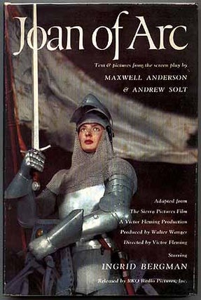 Item #25007 Joan of Arc. Maxwell ANDERSON, Andrew Solt