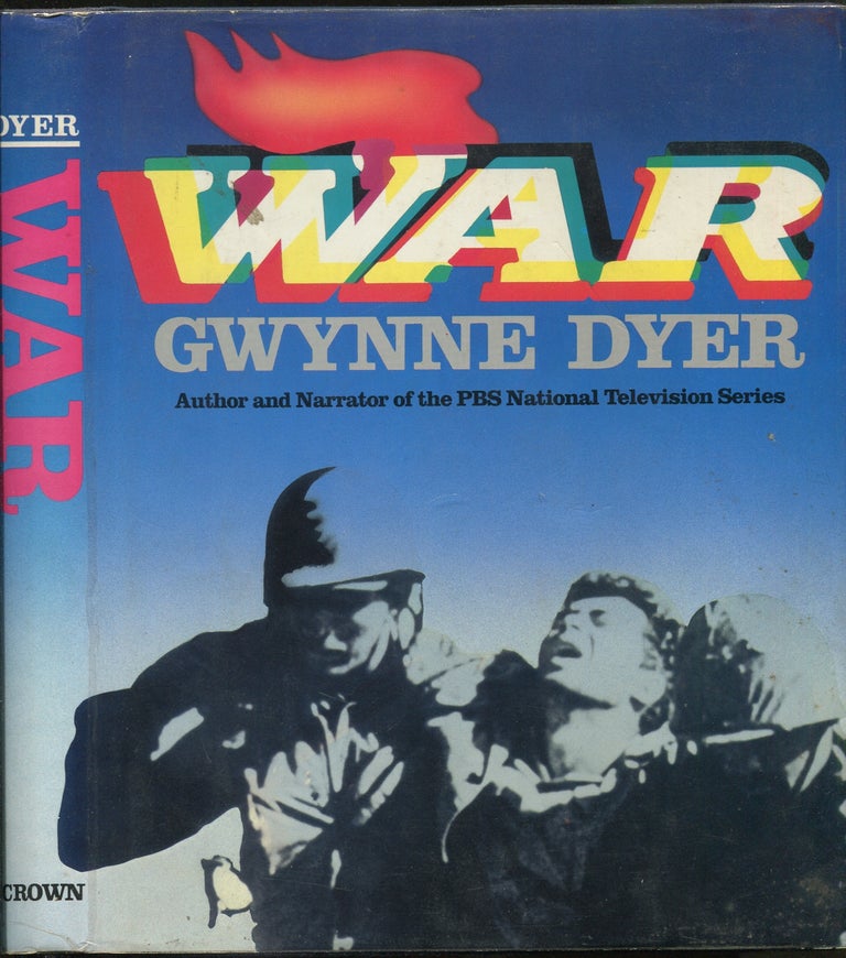 Item #251006 War. Gwynne DYER.