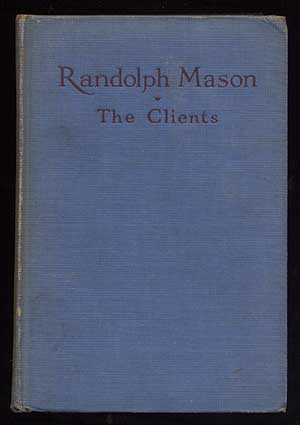 Item #251252 Randolph Mason, the Clients. Melville Davisson POST