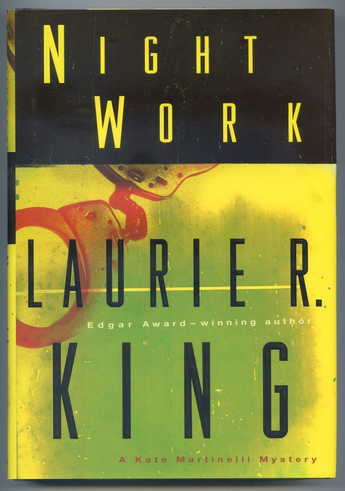 Item #252554 Night Work, a Kate Martinelli Novel. Laurie R. KING.