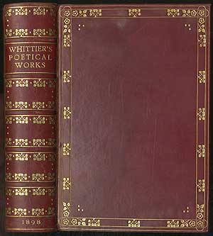 Item #252927 The Poetical Works of John Greenleaf Whittier, with Notes, Index of First Lines and...