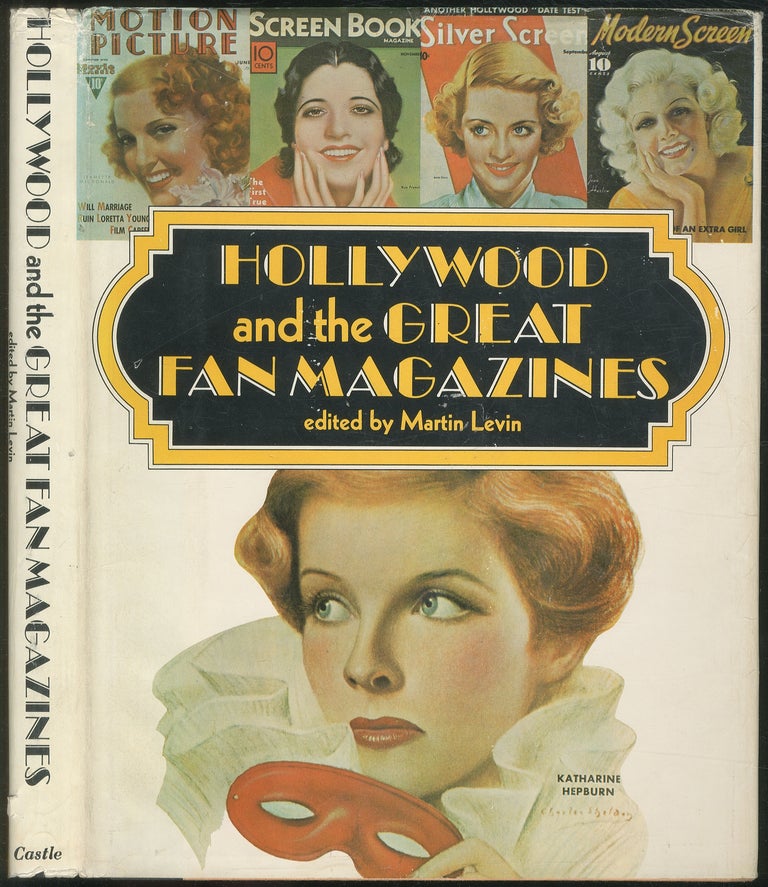 Item #254229 Hollywood and the Great Fan Magazines. Martin LEVIN.