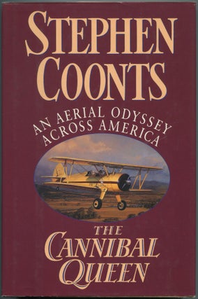 Item #254789 The Cannibal Queen: An Aerial Odyssey. Stephen COONTS