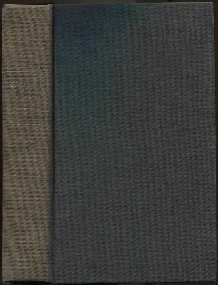 Item #255692 The Yiddish Theatre in America. David S. LIFSON.