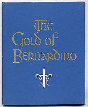 Item #255961 The Gold of Bernardino. Ruth SAWYER