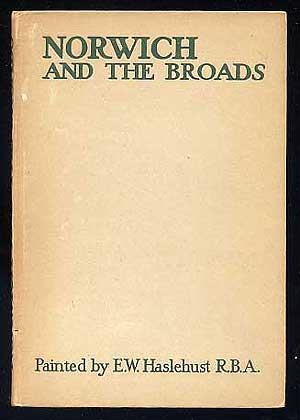 Item #256103 Norwich and the Broads. Walter JERROLD.