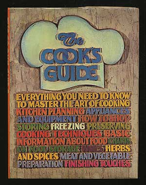 Item #256414 The Cook's Guide, A Comprehensive guide to basic kitchencraft and culinary expertise Lavishly illustrated with 100 full-color photographs