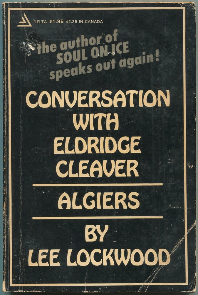 Item #258239 Conversation With Eldridge Cleaver: Algiers. Lee LOCKWOOD, Eldridge Cleaver.